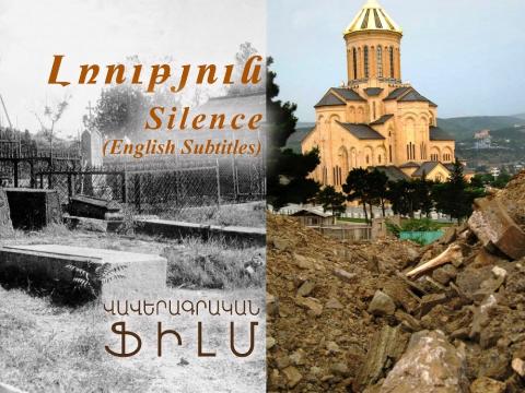 ''Silence: Armenian and Armenian values in Georgia'' film on depressed Armenians living in Georgia