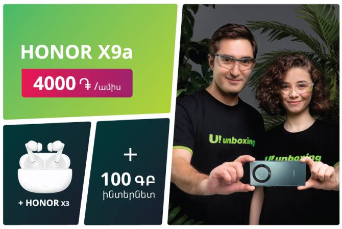Ucom offers Honor X9a smartphone at 4000 AMD/month, plus Honor X3 wireless earbuds, 
100 GB internet, nice phone number 