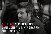نتفليكس سيصور الموسم الجديد من المسلسل التلفزيوني الأرمني سورب-2 للمخرج كينوداران