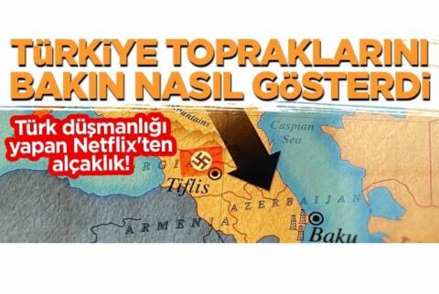 Netflix-ի սերիալում ցուցադրված քարտեզները Թուրքիայի հանրության շրջանում մեծ աղմուկի առիթ են հանդիսացել
