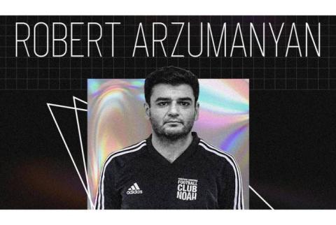 Robert Arzumanyan named new manager of FC Noah 