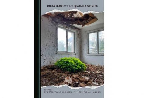 BTA. Bulgarian Scholars Analyse Disasters and Their Impact on the Quality of Life