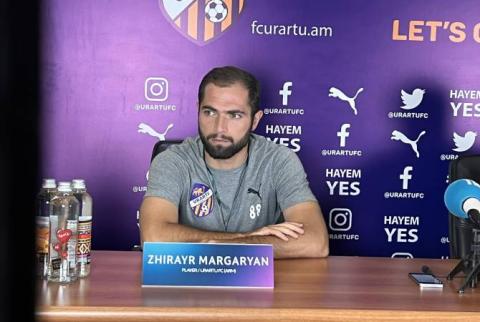 «Ուրարտու»-ի ավագ Ժիրայր Մարգարյանը հաղթանակի ակնկալիք ունի ՉԼ որակավորման առաջին փուլում