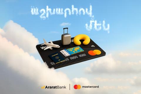 Over the clouds with AraratBank's Mastercard World Travel Card