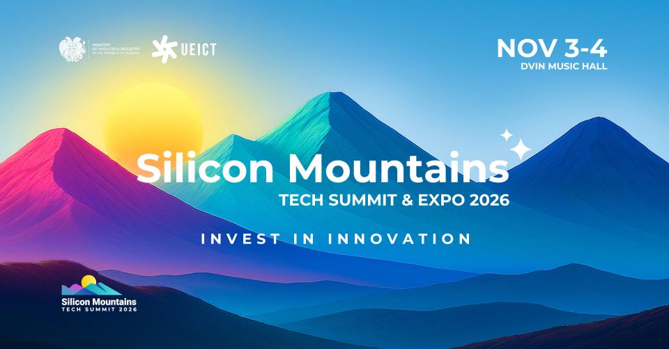 Silicon Mountains 2026-ը ներկայանում է նոր ձևաչափով. «Invest in Innovation» խորագրով գագաթնաժողովին զուգահեռ կանցկացվի խոշոր տեխնոլոգիական ցուցահանդես