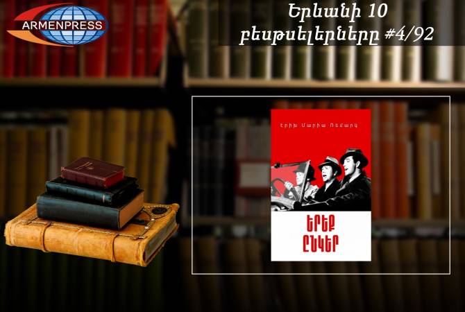 YEREVAN BESTSELLER 4/92 - Three Comrades by Erich Maria Remarque among weekly top ten