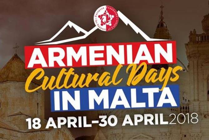 Մալթայում մեկնարկել են Հայաստանի մշակույթի օրերը 