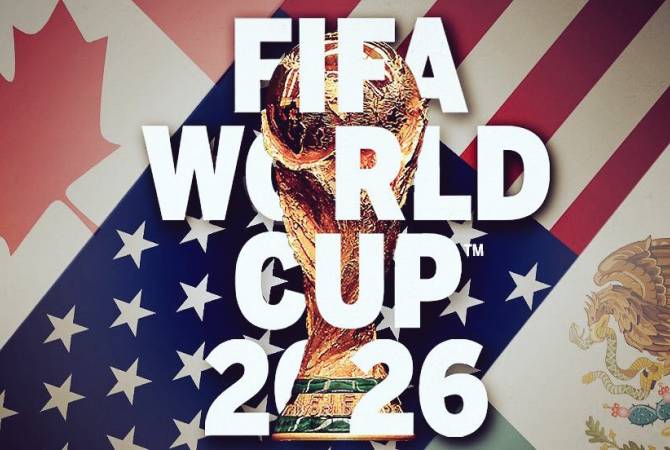 Աշխարհի ֆուտբոլի 2026 թվականի առաջնությունը կկայանա ԱՄՆ-ում, Կանադայում և 
Մեքսիկայում

 