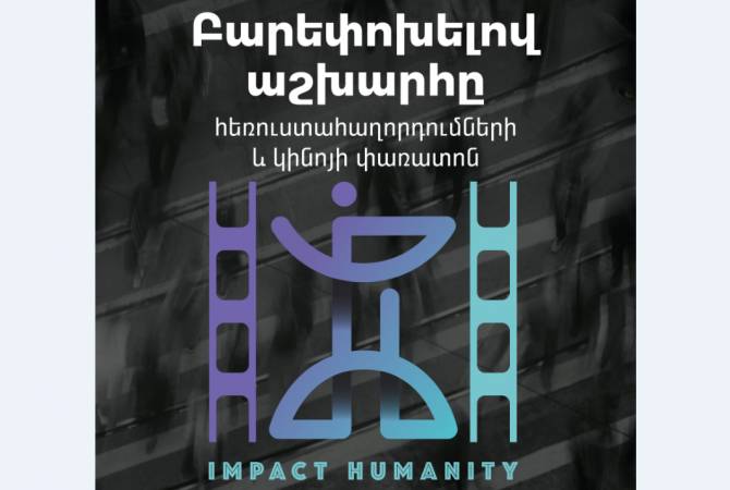 Anna Hakobyan to become Honorary Chairwoman of Impact Humanity Television and Film 
Festival