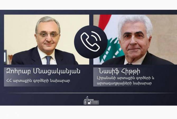 وزير الخارجية الأرميني زهراب مناتساكانيان يجري محادثة هاتفية مع وزير الخارجية اللبناني ناصيف حتي