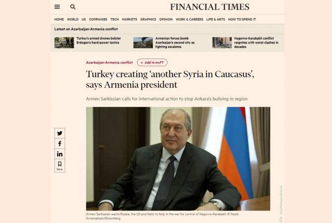 Турция создает на Кавказе вторую Сирию: интервью Армена Саркисяна “Financial Times”

