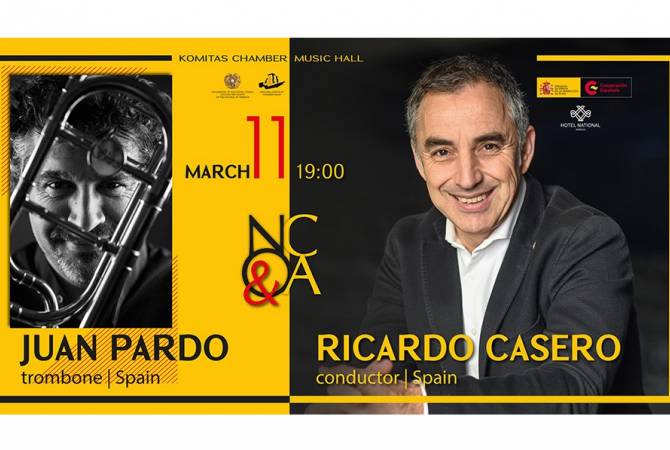 Իսպանացի դիրիժոր Ռիկարդո Կասերոն և տրոմբոնահար Խուան Պարդոն հանդես կգան 
Կամերային նվագախմբի հետ