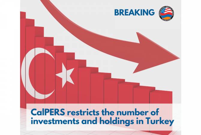 Пенсионная система государственных служащих Калифорнии ограничивает свои активы в 
Турции
 