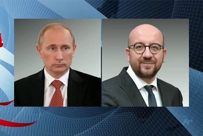 Putin, Charles Michel ile Karabağ’daki son duruma ilişkin gelişmeleri ele aldı
