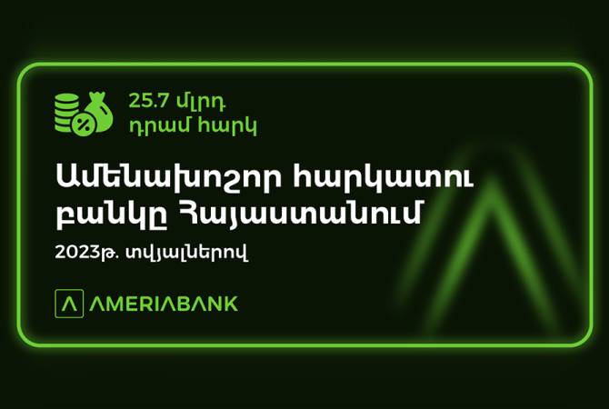 Ameriabank is the Largest Taxpayer Among Armenian Banks 